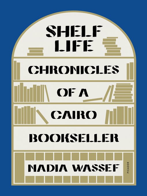 Title details for Shelf Life by Nadia Wassef - Wait list
